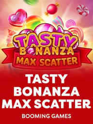 Tasty Bonanza Max Scatter